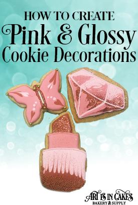 How to Create Pink & Glossy Cookie Decorations for Teens - a new free tutorial with helpful tips!