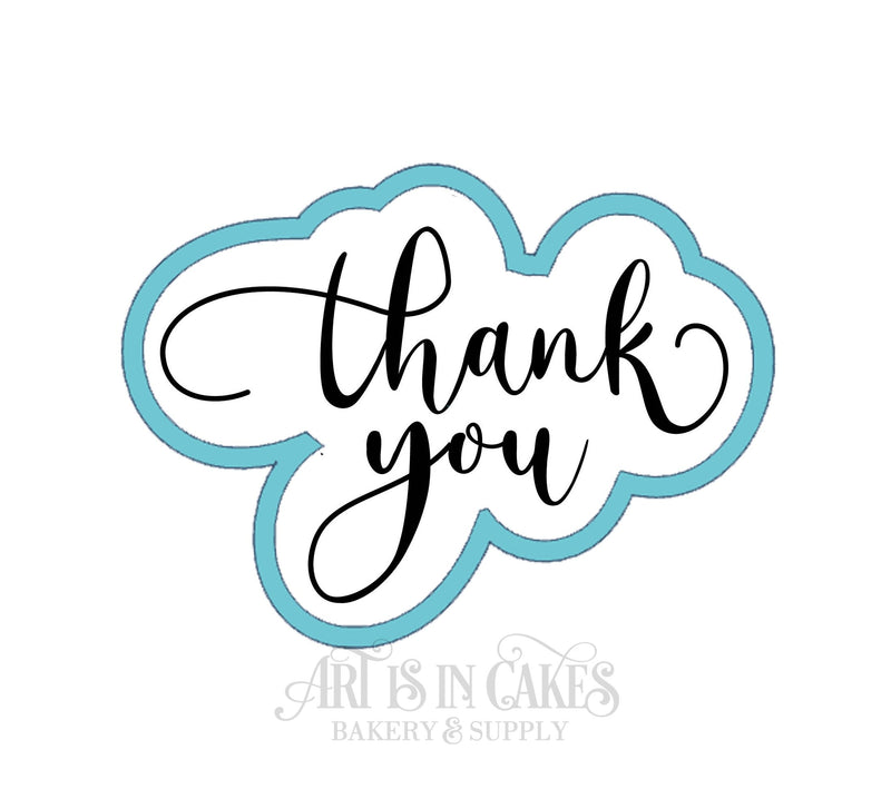Cookie Cutter Thank You Script - Art Is In Cakes, Bakery & SupplyCookie Cutter2in