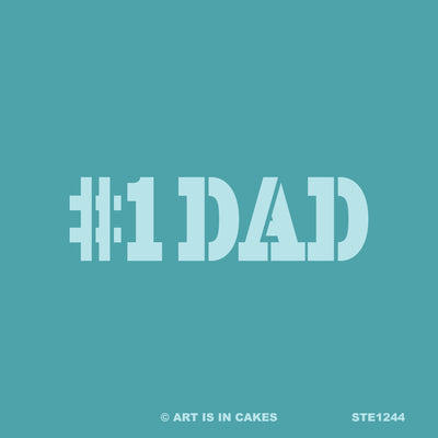 Stencil - #1 DAD - STE1244 - 5.5 x 5.5 Inches - Art Is In Cakes, Bakery & SupplyStencil