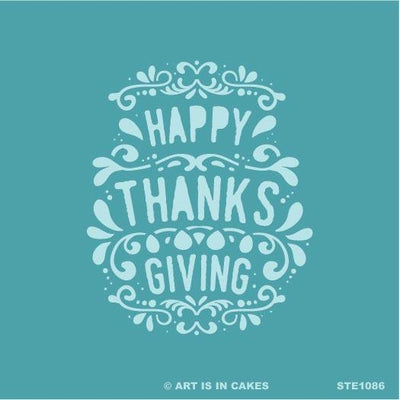 Stencil - Happy Thanksgiving Stylized Plaque - 5.5 x 5.5 Inches - Art Is In Cakes, Bakery & SupplyStencilDefault Title