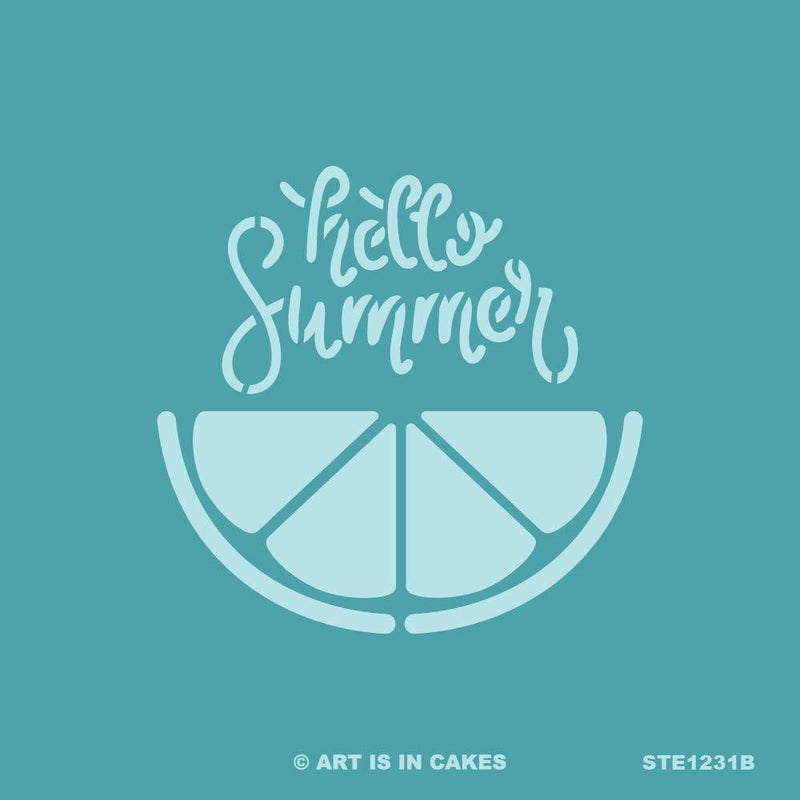 Stencil - Hello Summer with Citrus - STE1231B - 5.5 x 5.5 Inches - Art Is In Cakes, Bakery & SupplyStencil
