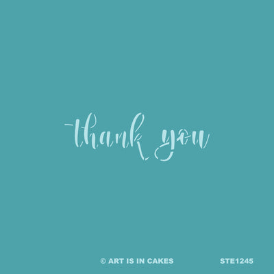 Stencil - Thank You Script (A) - STE1245 - 5.5 x 5.5 Inches - Art Is In Cakes, Bakery & SupplyStencil